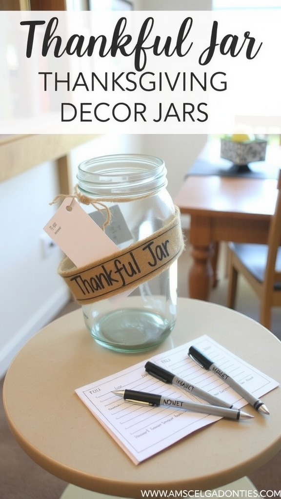 The Thankful Jar - A Grateful Thanksgiving Decor