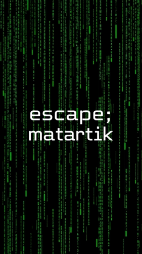 Escape the Matrix Text on Matrix-Style Background